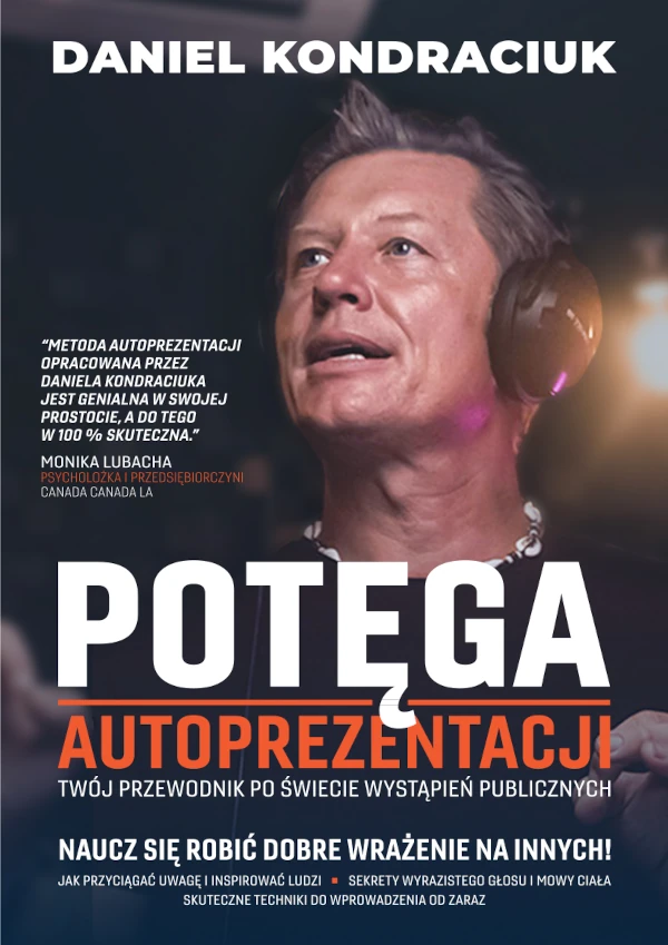 Potęga Autoprezentacji by Daniel Kondraciuk