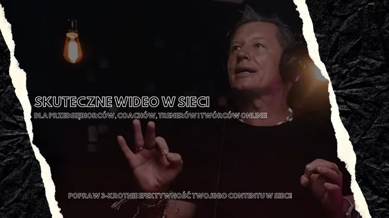 kurs online Skuteczne wideo w sieci - Daniel Kondraciuk